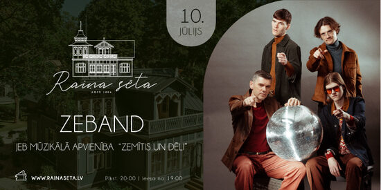ZEBAND jeb Zemītis un dēli 10.jūlijs